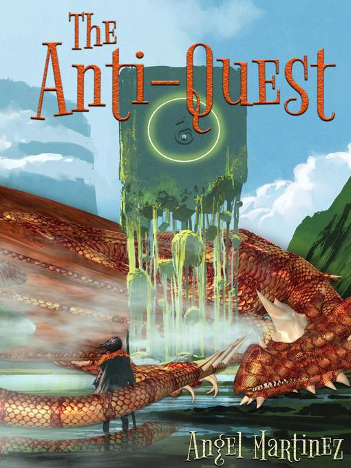 Title details for The Anti-Quest by angel martinez - Wait list